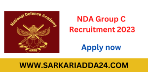 NDA Group C Recruitment 2023