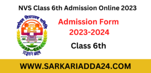 NVS Class 6th Admission Online 2023