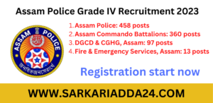 Assam Police Grade IV Recruitment 2023