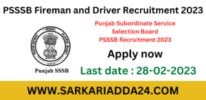 PSSSB Fireman and Driver Recruitment 2023