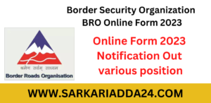 Border Security Organization BRO Online Form 2023