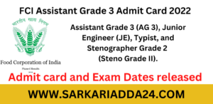 FCI Assistant Grade 3 Admit Card 2022