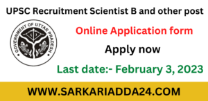 UPSC Recruitment Scientist B and other post