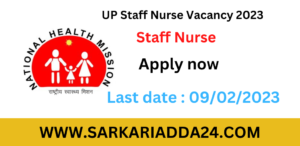 UP Staff Nurse Vacancy 2023