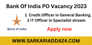 Bank Of India PO Vacancy 2023 