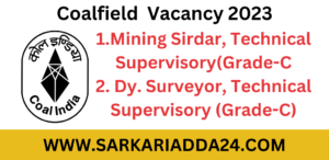 Coalfield Mining Sirdar Vacancy 2023