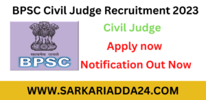 BPSC Civil Judge Recruitment 2023