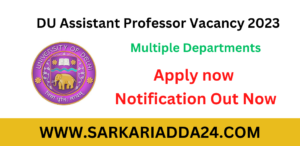 DU Assistant Professor Vacancy 2023