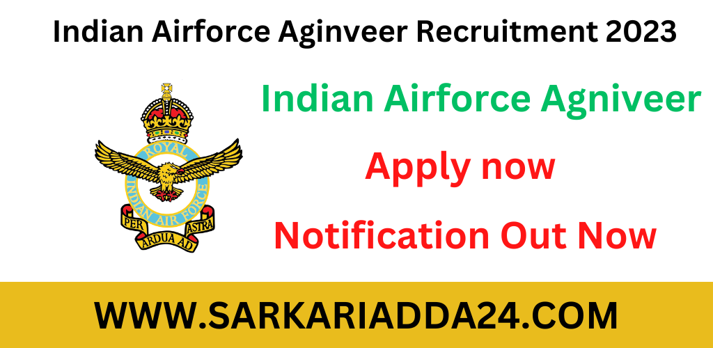 Indian Airforce Agniveer Recruitment 2023