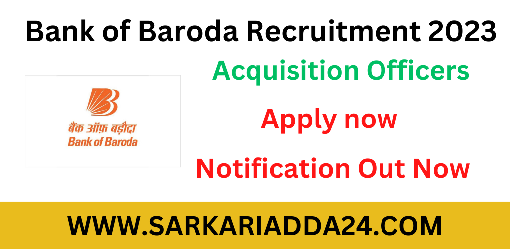 Bank of Baroda Recruitment 2023