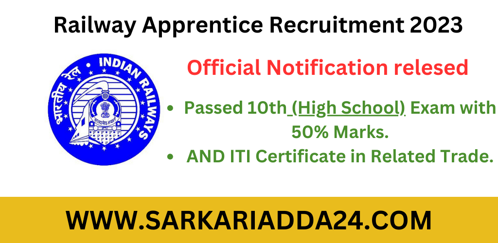 Railway Apprentice Recruitment 2023 - SarkariAdda24