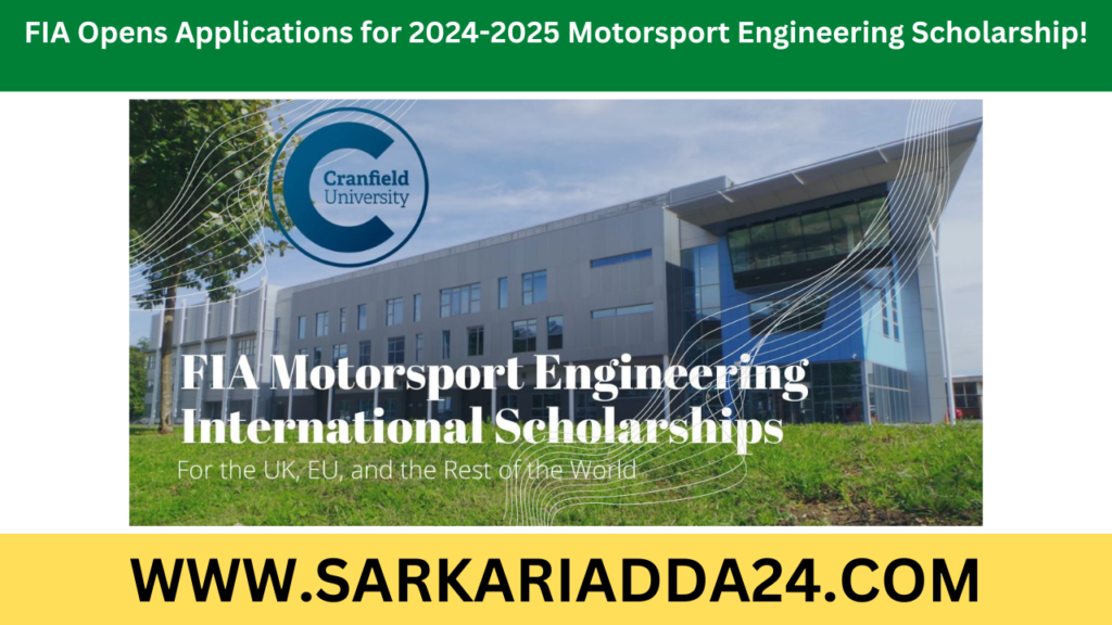 FIA Opens Applications for 2024-2025 Motorsport Engineering Scholarship!