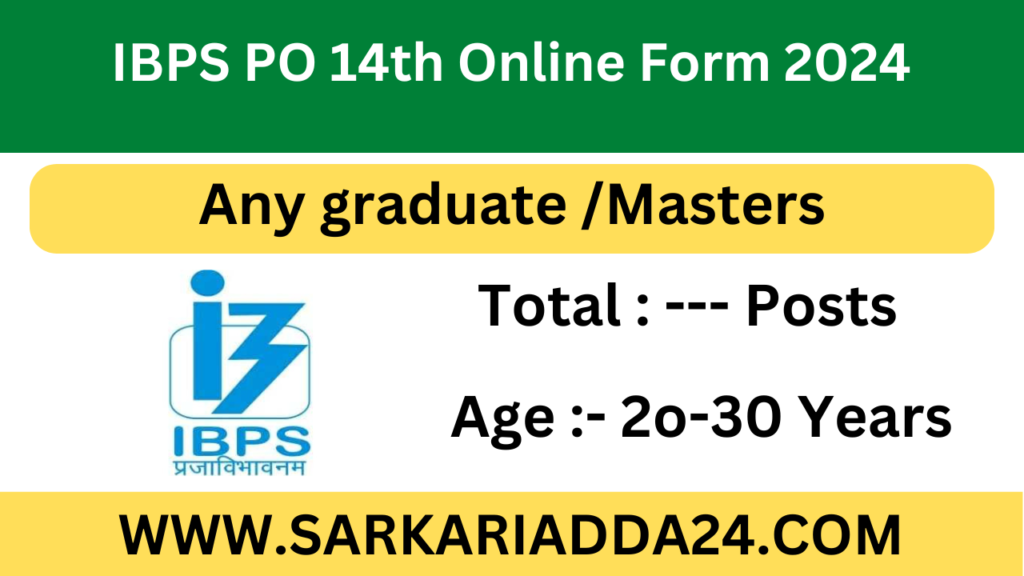 IBPS PO 14th Online Form 2024