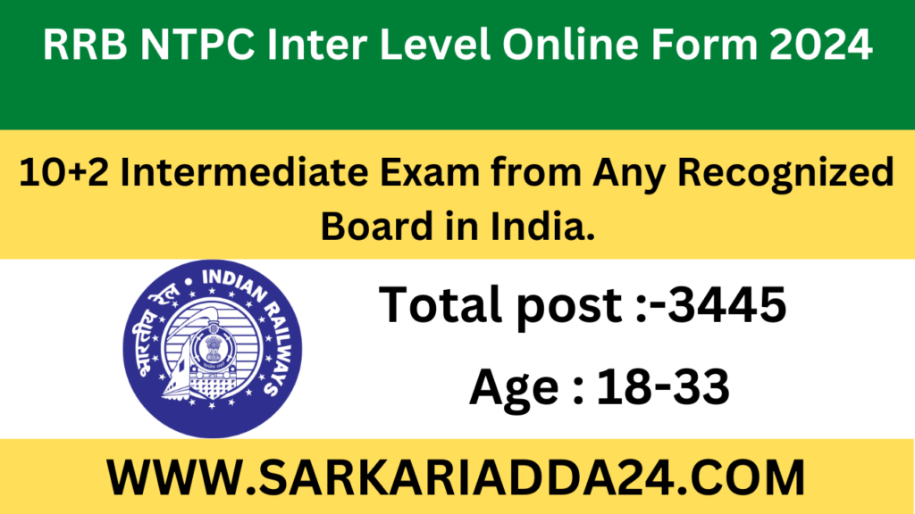 RRB NTPC Inter Level Online Form 2024