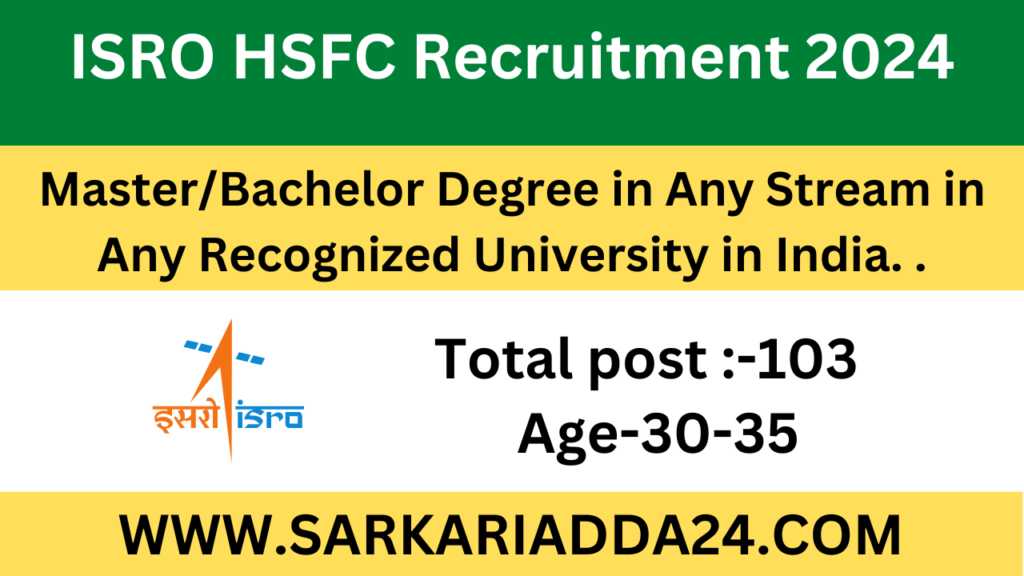 ISRO HSFC Recruitment 2024