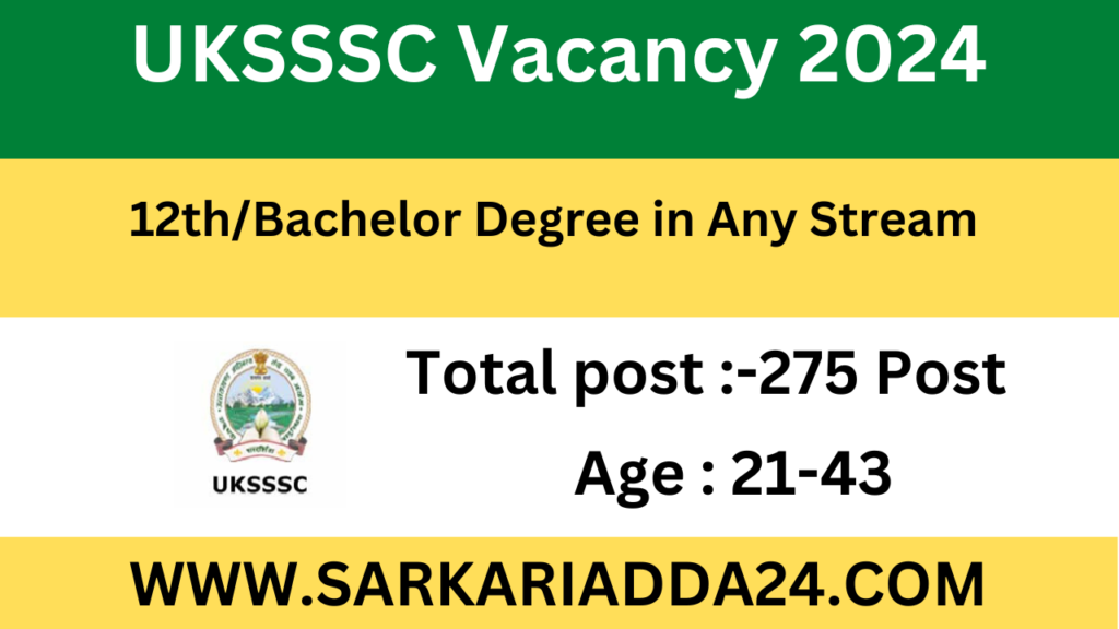 UKSSSC Vacancy 2024