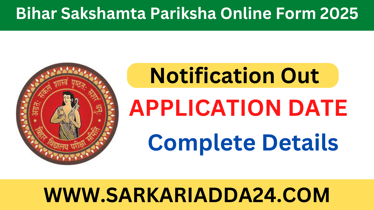 Bihar Sakshamta Pariksha Online Form 2025