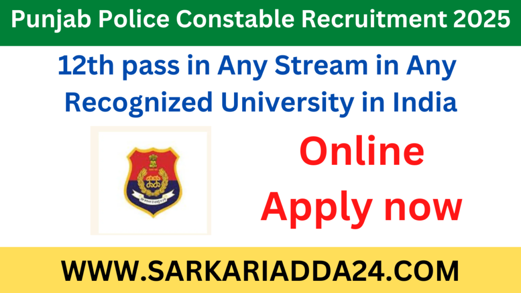 Punjab Police Constable Recruitment 2025