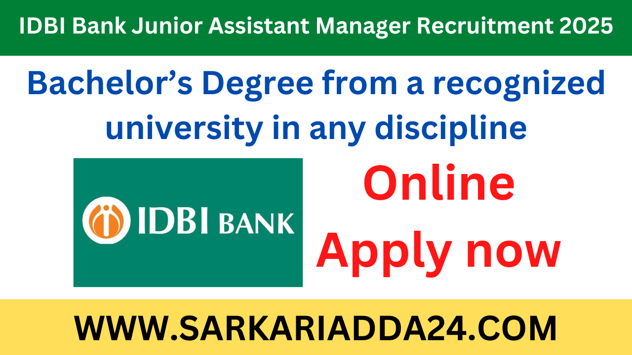 IDBI Bank Junior Assistant Manager Recruitment 2025