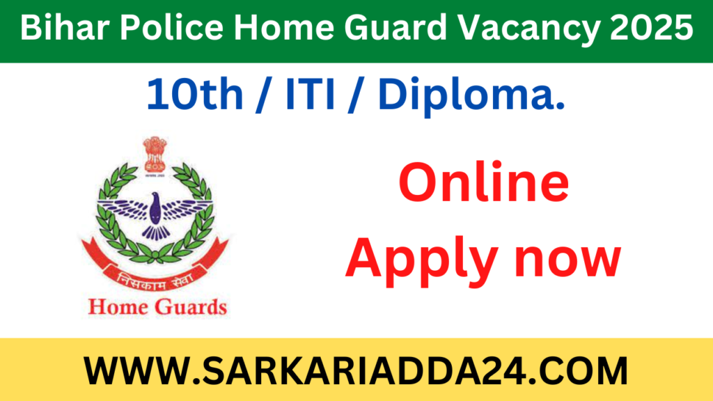 Bihar Police Home Guard Vacancy 2025