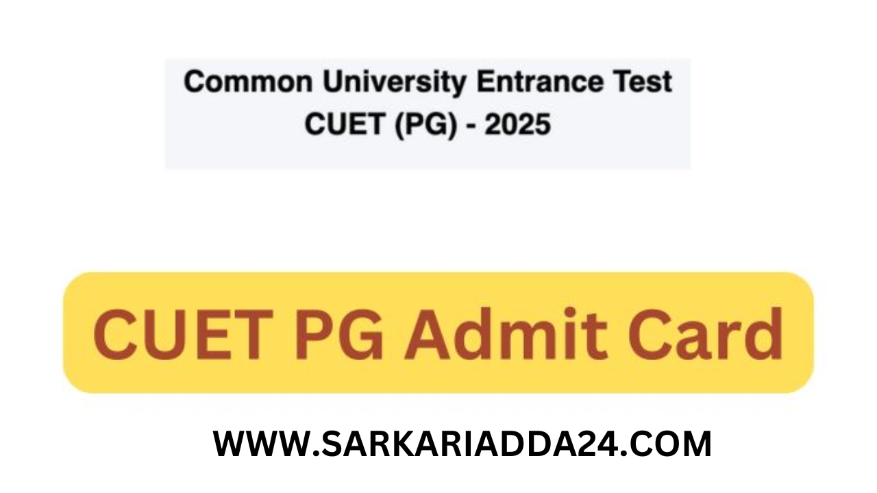 CUET PG Admit Card 2025