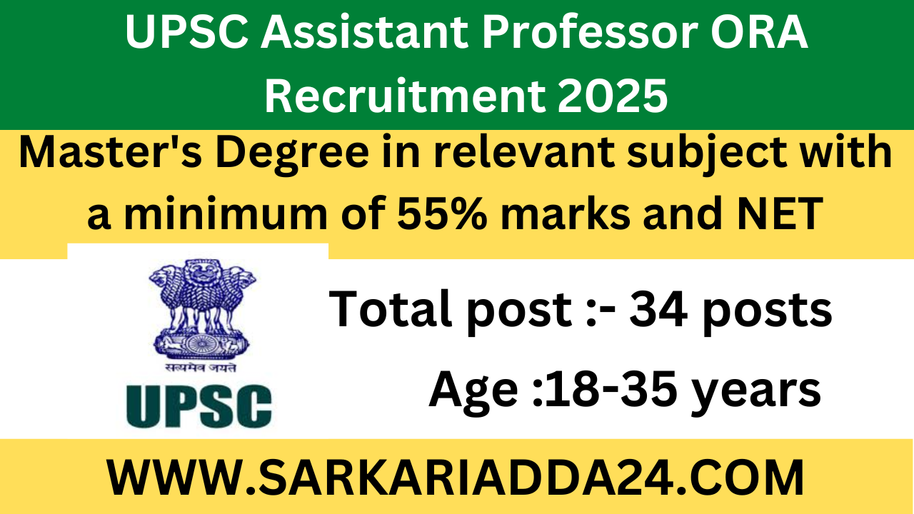 UPSC Assistant Professor ORA Recruitment 2025