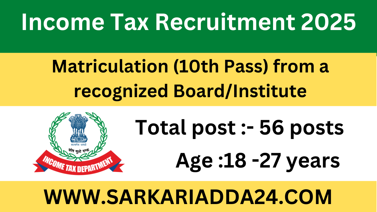 Income Tax Recruitment 2025