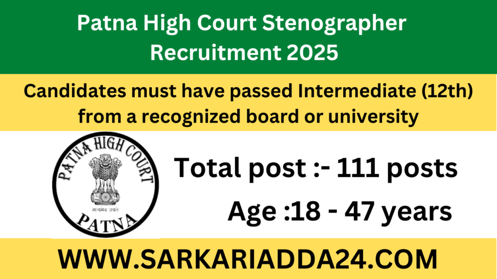 Patna High Court Stenographer Recruitment 2025