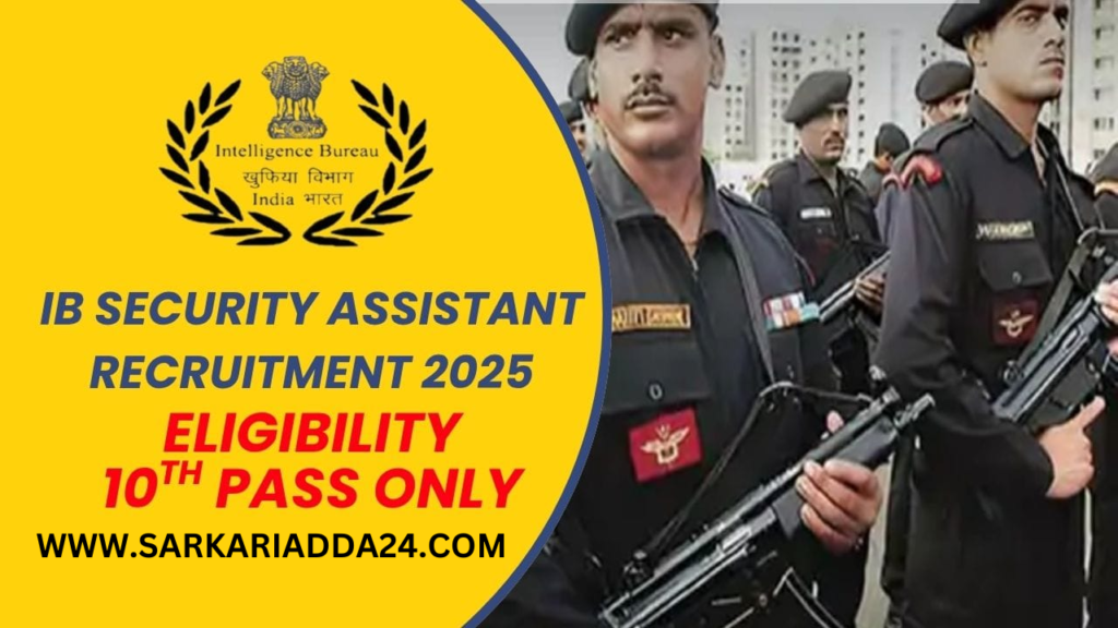 IB Security Assistant Recruitment 2025